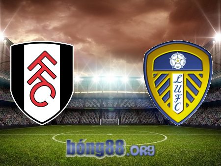 Soi kèo nhà cái Fulham vs Leeds Utd – 18h30 – 22/04/2023